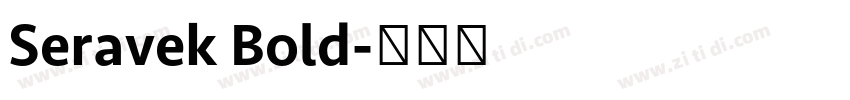 Seravek Bold字体转换